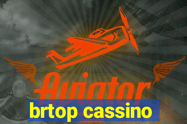 brtop cassino